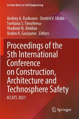 Proceedings of the 5th International Conference on Construction, Architecture and Technosphere Safety 1