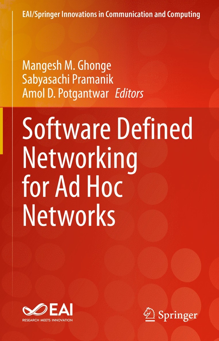 Mangesh M. Ghonge, Sabyasachi Pramanik, Amol D. Potgantwar - Software Defined Networking for Ad Hoc Networks, Inbunden