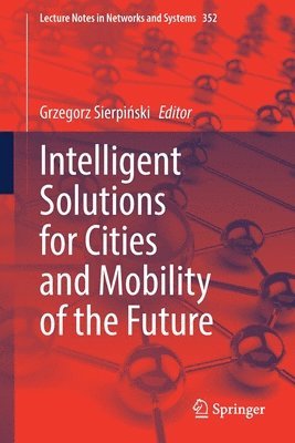 Intelligent Solutions for Cities and Mobility of the Future 1
