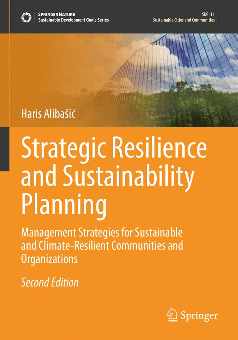 Haris Alibašić, Haris Alibasic, Haris Alibaic, Haris Aliba¿i¿ - Strategic Resilience and Sustainability Planning, Häftad