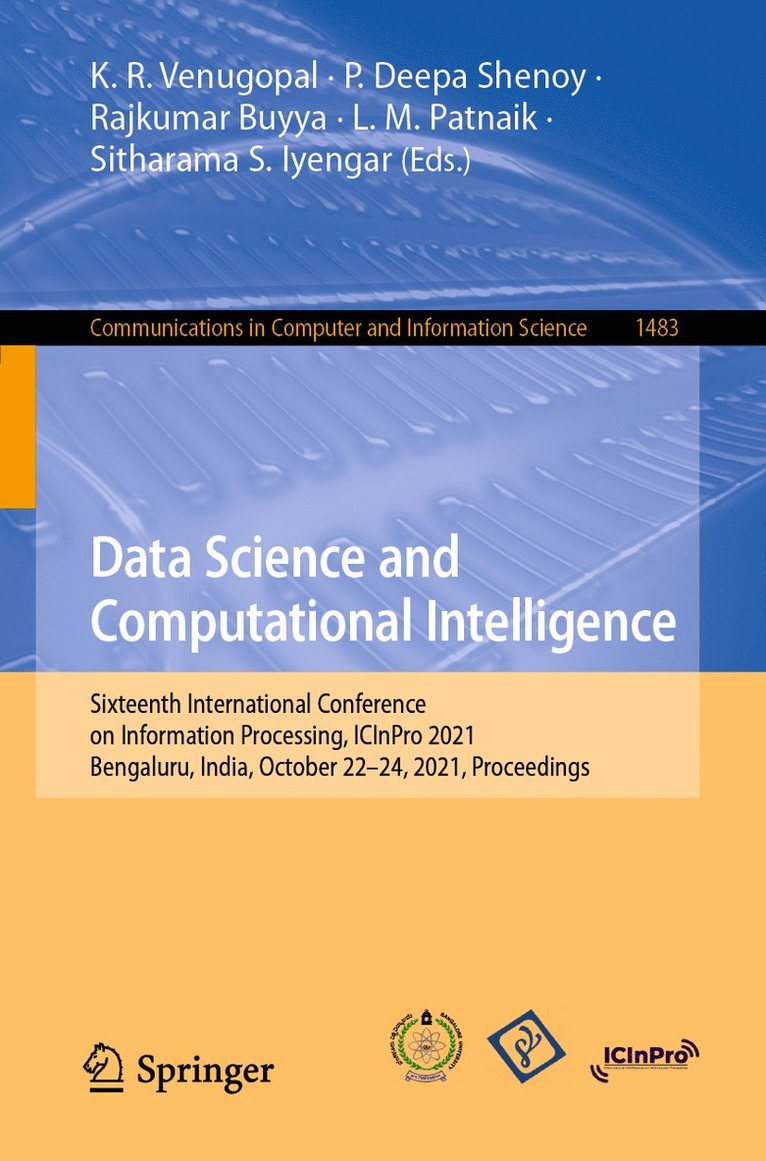 K. R. Venugopal, P. Deepa Shenoy, Rajkumar Buyya, L. M. Patnaik, Sitharama S. Iyengar - Data Science and Computational Intelligence, Häftad