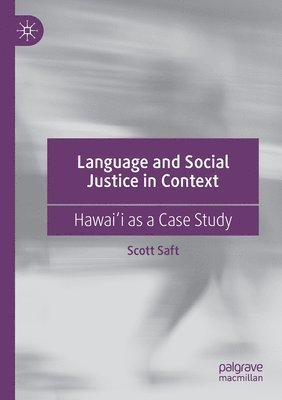 Language and Social Justice in Context 1