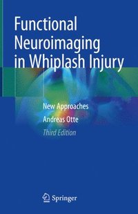 bokomslag Functional Neuroimaging in Whiplash Injury