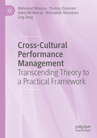 Mahmoud Moussa, Thomas Doumani, Adela McMurray, Nuttawuth Muenjohn, Ling Deng - Cross-Cultural Performance Management, Häftad