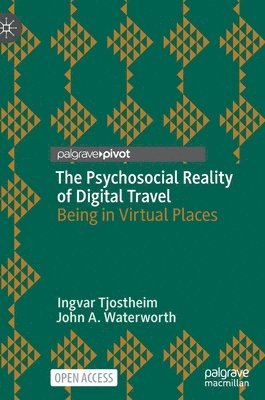 bokomslag The Psychosocial Reality of Digital Travel