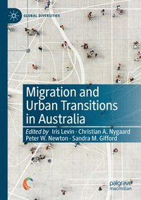 bokomslag Migration and Urban Transitions in Australia