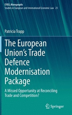 European Union’s Trade Defence Modernisation Package