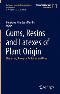 Gums, Resins and Latexes of Plant Origin