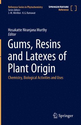 Gums, Resins and Latexes of Plant Origin 1