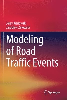 Modeling of Road Traffic Events 1