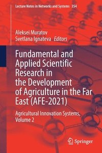 bokomslag Fundamental and Applied Scientific Research in the Development of Agriculture in the Far East (AFE-2021)