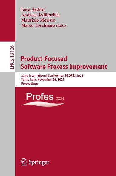 Luca Ardito, Andreas Jedlitschka, Maurizio Morisio, Marco Torchiano - Product-Focused Software Process Improvement, Häftad
