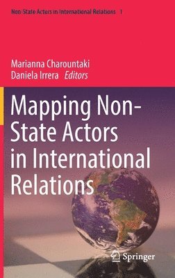 Mapping Non-State Actors in International Relations 1