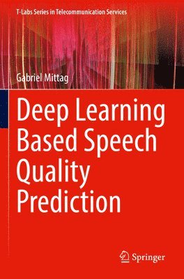 Deep Learning Based Speech Quality Prediction 1