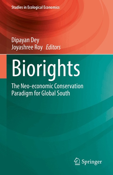 Dipayan Dey, Joyashree Roy - Biorights, Inbunden