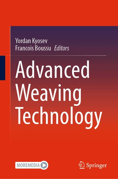 Yordan Kyosev, Francois Boussu - Advanced Weaving Technology, Inbunden