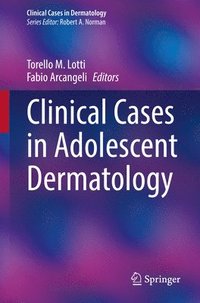 bokomslag Clinical Cases in Adolescent Dermatology