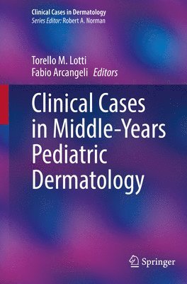 Clinical Cases in Middle-Years Pediatric Dermatology 1