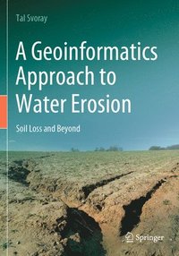 bokomslag Geoinformatics Approach to Water Erosion