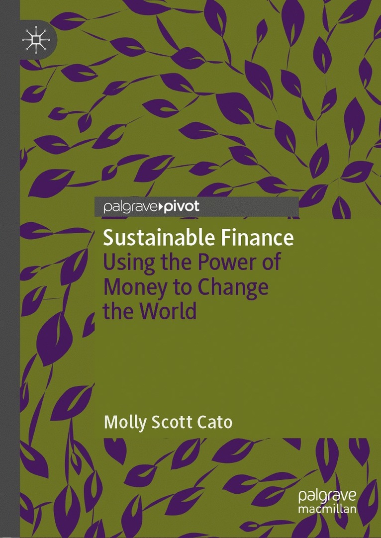 Molly Scott Cato - Sustainable Finance, Inbunden