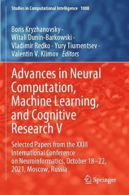 Advances in Neural Computation, Machine Learning, and Cognitive Research V 1