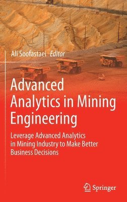 bokomslag Advanced Analytics in Mining Engineering