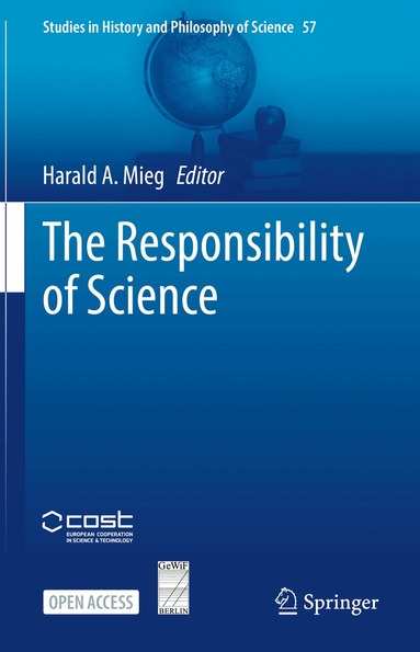 Harald A. Mieg - Responsibility of Science, Inbunden