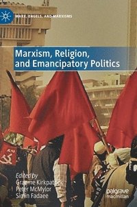 bokomslag Marxism, Religion, and Emancipatory Politics