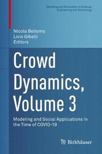 bokomslag Crowd Dynamics, Volume 3