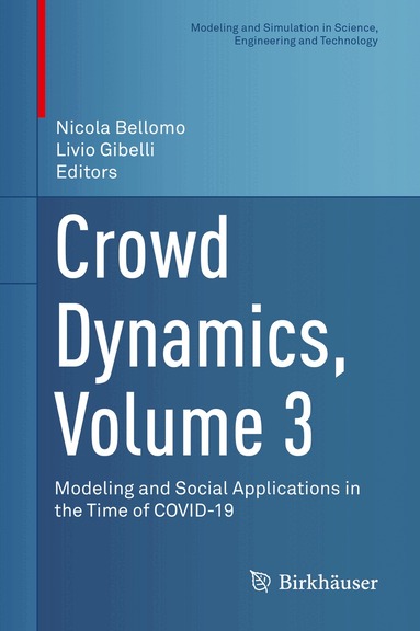Nicola Bellomo, Livio Gibelli - Crowd Dynamics, Volume 3, Inbunden