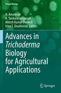 bokomslag Advances in Trichoderma Biology for Agricultural Applications