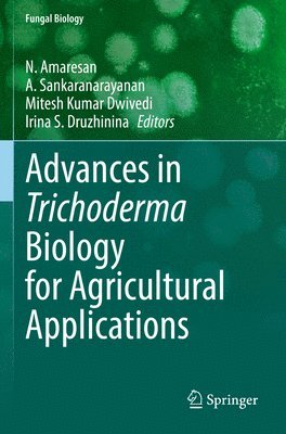 bokomslag Advances in Trichoderma Biology for Agricultural Applications