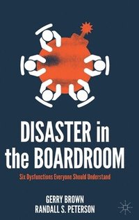 bokomslag Disaster in the Boardroom