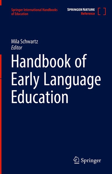 Mila Schwartz - Handbook of Early Language Education, Inbunden