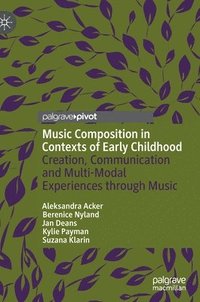 bokomslag Music Composition in Contexts of Early Childhood