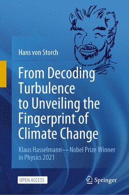 bokomslag From Decoding Turbulence to Unveiling the Fingerprint of Climate Change