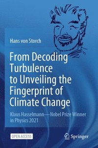 bokomslag From Decoding Turbulence to Unveiling the Fingerprint of Climate Change