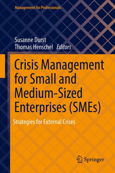 Susanne Durst, Thomas Henschel - Crisis Management for Small and Medium-Sized Enterprises (SMEs), Inbunden