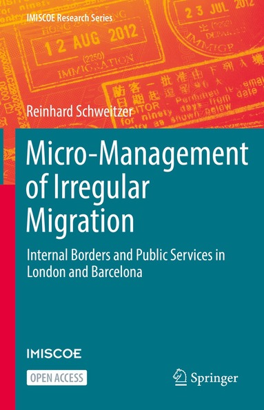 Reinhard Schweitzer - Micro-Management of Irregular Migration, Inbunden