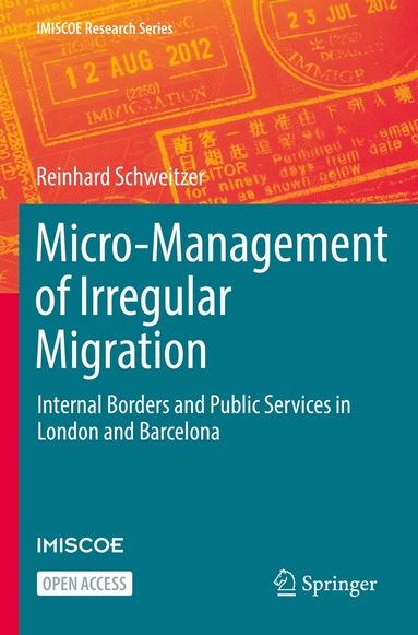Reinhard Schweitzer - Micro-Management of Irregular Migration, Häftad