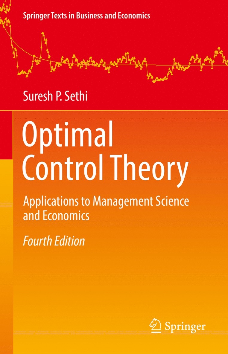 Suresh P. Sethi - Optimal Control Theory, Inbunden
