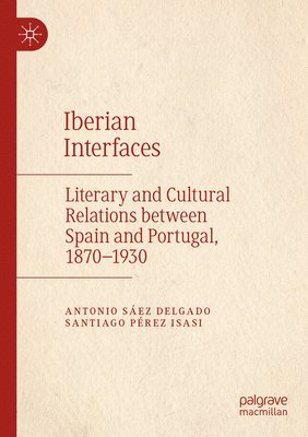 bokomslag Iberian Interfaces