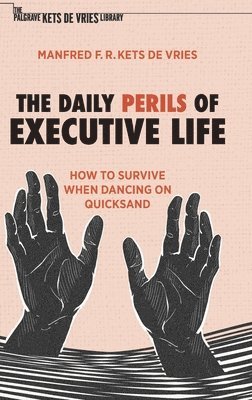 The Daily Perils of Executive Life 1