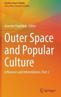 bokomslag Outer Space and Popular Culture