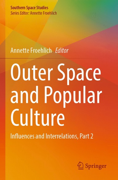 bokomslag Outer Space and Popular Culture