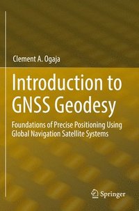 bokomslag Introduction to GNSS Geodesy