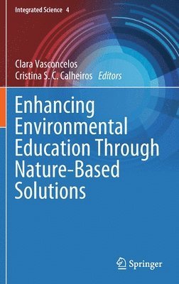 bokomslag Enhancing Environmental Education Through Nature-Based Solutions