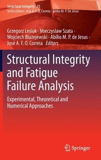 bokomslag Structural Integrity and Fatigue Failure Analysis