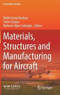 bokomslag Materials, Structures and Manufacturing for Aircraft