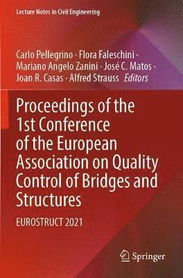 Proceedings of the 1st Conference of the European Association on Quality Control of Bridges and Structures 1